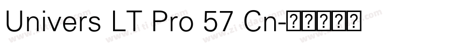 Univers LT Pro 57 Cn字体转换